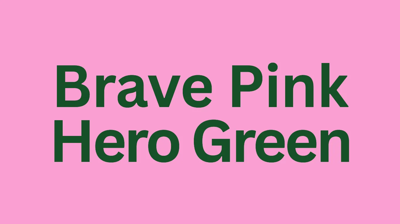 Pink Green